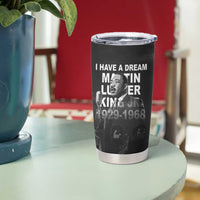 MLK I Have A Dream Tumbler Cup LT05 - Wonder Print Shop
