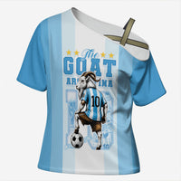 Custom Argentina Football GOAT 10 Cross Shoulder Shirt Worldwide Legend