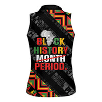 Black History Month Women Sleeveless Polo Shirt One Month Can't Hold Our History