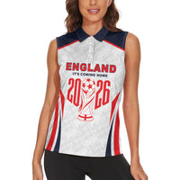 Custom World Football 2026 England Women Sleeveless Polo Shirt Come On England