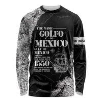 Golfo De Mexico Long Sleeve Shirt Est. Since 1550 And Forever