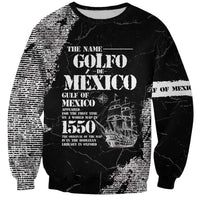 Golfo De Mexico Sweatshirt Est. Since 1550 And Forever