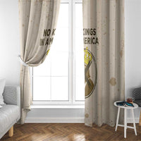 No Kings In America Window Curtain We The People - Wonder Print Shop
