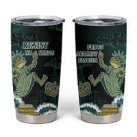 Frogs Against Fascism Tumbler Cup No Kings Funny Portland Frog Protest - Wonder Print Shop