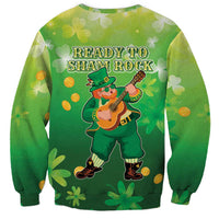 St Patrick's Day Sweatshirt Ready To Shamrock