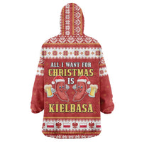 Poland Christmas Wearable Blanket Hoodie All I Want For Xmas Is Kielbasa LT05 - Wonder Print Shop