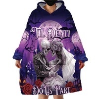 Personalised Halloween Skeleton Couple Wearable Blanket Hoodie Til Death Do Us Part LT05 - Wonder Print Shop