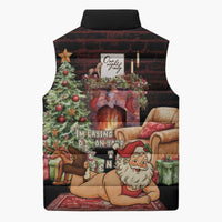 Funny Christmas Sleeveless Puffer Jacket Naughty Santa Im Laying On Your Present - Wonder Print Shop
