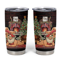 Funny Christmas Tumbler Cup Naughty Santa Im Laying On Your Present - Wonder Print Shop
