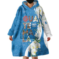 Guatemala 1821 Chapin Wearable Blanket Hoodie Happy Independence Day - Wonder Print Shop