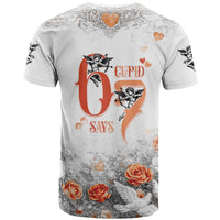Funny Valentines Day T Shirt Cupid Says 67