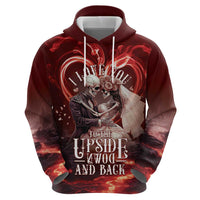 Skull Valentines Day Zip Hoodie I Love You To The Upside Down And Back