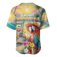 Hawaii Parrot Baseball Jersey Im Not Waiting Till 5 Oclock - Wonder Print Shop