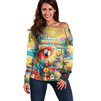 Hawaii Parrot Off Shoulder Sweater Im Not Waiting Till 5 Oclock - Wonder Print Shop