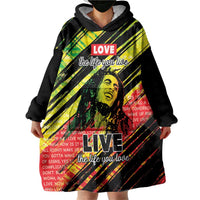 Reggae Legend Wearable Blanket Hoodie Love The Life You Live Live The Life You Love LT05 - Wonder Print Shop