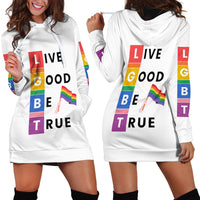 LGBT Live Good Be True Hoodie Dress White Vibe LT6 - Wonder Print Shop