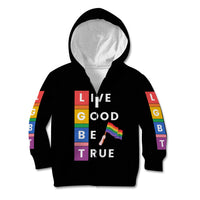 LGBT Live Good Be True Kid Hoodie Black Vibe LT6 - Wonder Print Shop