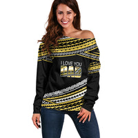 (Custom Personalised) Happy Fathers Day Polynesian Off Shoulder Sweater I Love You Dad Gold LT6 - Wonder Print Shop