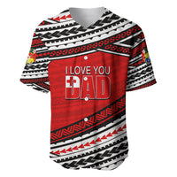 (Custom Personalised) Happy Fathers Day Tonga Baseball Jersey I Love You Dad LT6 - Wonder Print Shop