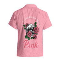 In October We Wear Pink Breast Cancer Awareness Hawaiian Shirt Skull and Roses - Pink - Wonder Print Shop