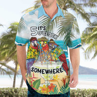 It's 5 o'clock Somewhere Hawaiian Shirt Beach Party - Wonder Print Shop