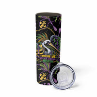 Mardi Gras Pelican Skinny Tumbler Throw me Something Mister! - Wonder Print Shop