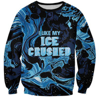 I Like My Ice Crushed Personalized Sweatshirt Ice Blue White Marble Seamless