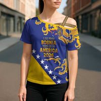 Custom Bosnia Football Dream 2026 Cross Shoulder Shirt Take Me To America