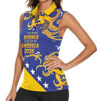 Custom Bosnia Football Dream 2026 Women Sleeveless Polo Shirt Take Me To America