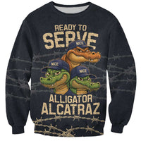 Ready To Serve Alligator Alcatraz Sweatshirt - Wonder Print Shop