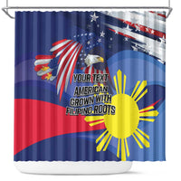 Personalized American Grown With Filipino Roots Shower Curtain