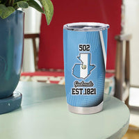 Guatemala Independence Day Tumbler Cup Since 1821 September 15 - Wonder Print Shop
