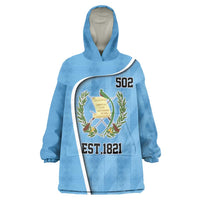 Guatemala Independence Day Wearable Blanket Hoodie Since 1821 September 15 - Wonder Print Shop