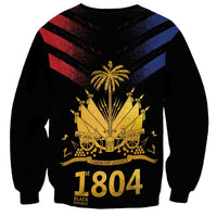 Haiti Independence Day Sweatshirt The First Black Republic Since 1804 - Wonder Print Shop