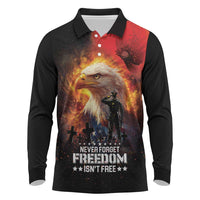 US Memorial Day Personalized Long Sleeve Polo Shirt May We Never Forget Freedom Isnt Free
