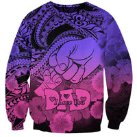 Polynesian Pride Happy Father Day Sweatshirt I Love You Dad - Polynesian Tribal Gradient 2 - Wonder Print Shop