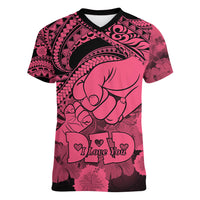 Polynesian Pride Happy Father Day Women V Neck T Shirt I Love You Dad - Polynesian Tribal Pink - Wonder Print Shop