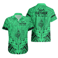 Polynesian Father's Day Gift For Dad Hawaiian Shirt Super Father In The World - Green Polynesian Pattern - Wonder Print Shop