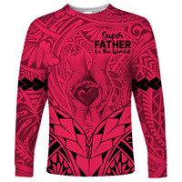 Polynesian Father's Day Gift For Dad Long Sleeve Shirt Super Father In The World - Pink Polynesian Pattern - Wonder Print Shop