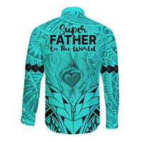 Polynesian Father's Day Gift For Dad Long Sleeve Button Shirt Super Father In The World - Turquoise Polynesian Pattern - Wonder Print Shop