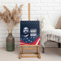 Honor of MLK Day Canvas Wall Art The Time Is Always Right To Do What Is Right LT9 - Wonder Print Shop