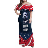 Honor of MLK Day Family Matching Off Shoulder Maxi Dress and Hawaiian Shirt The Time Is Always Right To Do What Is Right LT9 - Wonder Print Shop
