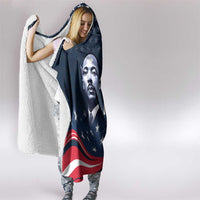 Honor of MLK Day Hooded Blanket The Time Is Always Right To Do What Is Right
