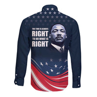 Honor of MLK Day Long Sleeve Button Shirt The Time Is Always Right To Do What Is Right - Wonder Print Shop