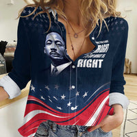 Honor of MLK Day Women Casual Shirt The Time Is Always Right To Do What Is Right - Wonder Print Shop