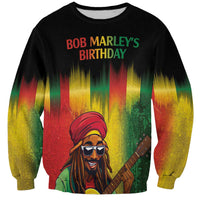 Honoring Reggae Legend Bob Birthday Sweatshirt - Wonder Print Shop
