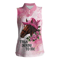 Personalized Kentucky Horse Race Women Sleeveless Polo Shirt Big Hats And Horses Pink Out Party