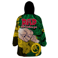 Fathers Day Polynesian Islands Vanuatu Wearable Blanket Hoodie Dad Mi lavem yu - Polynesian Flowers Tribal - Wonder Print Shop