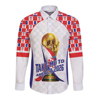 Croatia World Football Personalized Long Sleeve Button Shirt Vatreni Take Me To America 2026 White