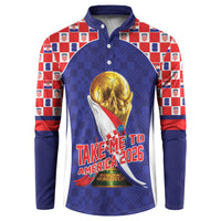 Croatia World Football Personalized Button Sweatshirt Vatreni Take Me To America 2026 Blue
